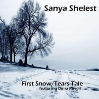 Sanya Shelest - First Snow / Tears Tale