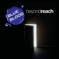 Blue Blood - Beyond Reach