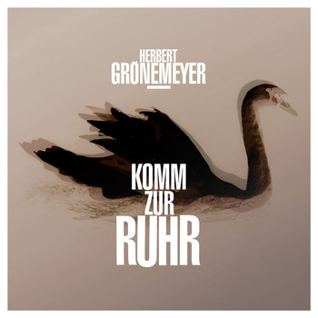 Herbert Grönemeyer - Komm zur Ruhr (2-Track)