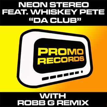 Neon Stereo - Da Club feat Whiskey Pete