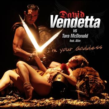 David Vendetta - I'm Your Goddess