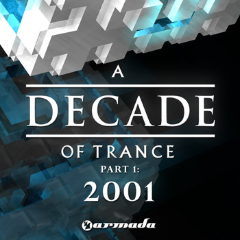 Various Artists - A Decade of Trance - 2001 (Part 1)
