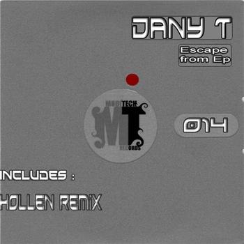 Dany T - Escape From Ep