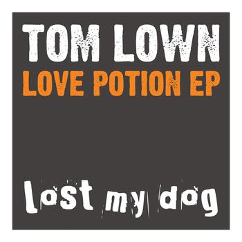 Tom Lown - Love Potion EP