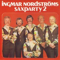 Ingmar Nordströms - Saxparty 2