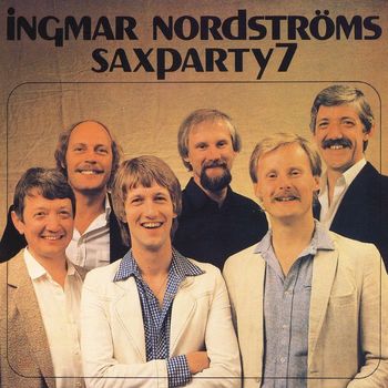 Ingmar Nordströms - Saxparty 7