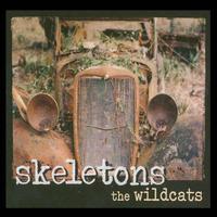The Wildcats - Skeletons