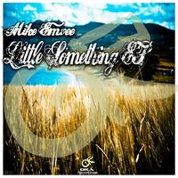 Mike Emvee - Little Something EP