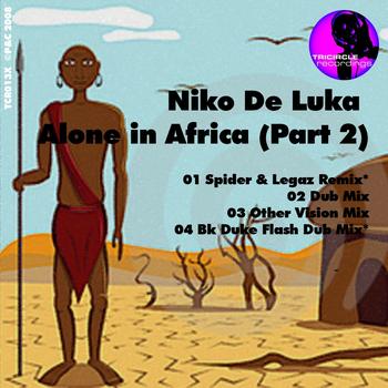 Niko De Luka - Alone in Africa Part 2