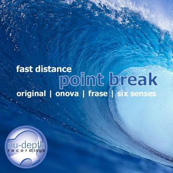 Fast Distance - Point Break