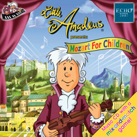 Little Amadeus - Little Amadeus presents: Mozart For Children
