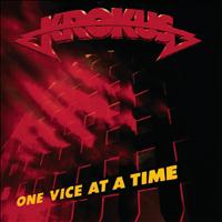 Krokus - One Vice At A Time