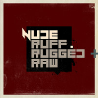 Nude - Ruff, Rugged + Raw