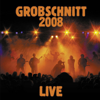 Grobschnitt - 2008 - Live