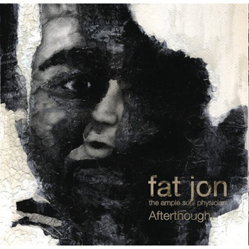 fat jon - afterthought