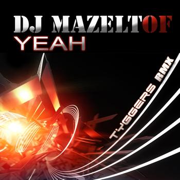 Dj Mazeltof - Yeah