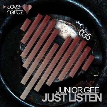 Junior Gee - Just Listen