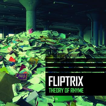 Fliptrix - Theory of Rhyme (Explicit)