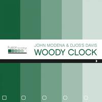 John Modena, Djos's Davis - Woody Clock