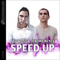 Teo Moss, Jeremy Reyes - Speed Up