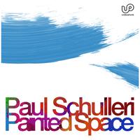 Paul Schulleri - Painted Space EP