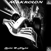 Makrolon - Split @ Night