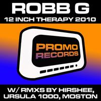 Robb G - 12 Inch Therapy 2010