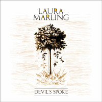 Laura Marling - Devil's Spoke
