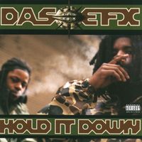 Das EFX - Hold It Down (Explicit)