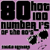 Studio Allstars - 80 Hot 100 Number Ones From The 80's