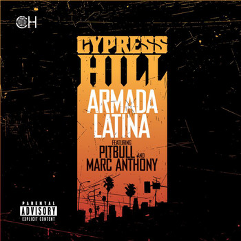 Cypress Hill, Pitbull, Marc Anthony - Armada Latina (feat. Pitbull and Marc Anthony [Explicit])