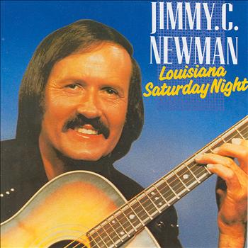 JIMMY C. NEWMAN - Louisiana Saturday Night