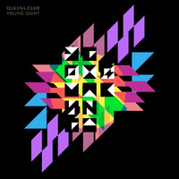 Queens Club - Young Giant