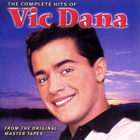 Vic Dana - The Complete Hits Of Vic Dana
