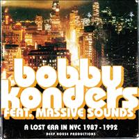Bobby Konders - A Lost Era In NYC