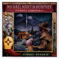 Michael Martin Murphey - Cowboy Christmas