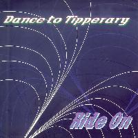 Dance To Tipperary - Ride On