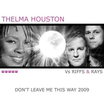 Thelma Houston - Don't Leave Me This Way 2009 (New Mixes)