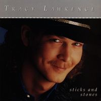 Tracy Lawrence - Sticks and Stones