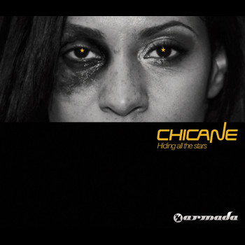 Chicane - Hiding All The Stars