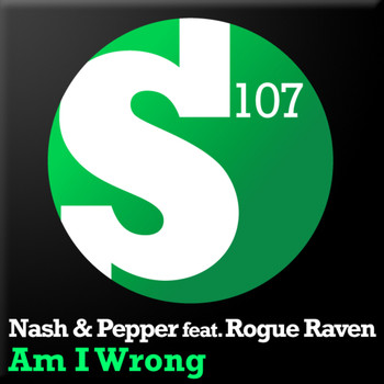 Nash & Pepper feat. Rogue Raven - Am I Wrong