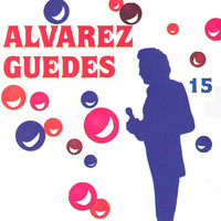 Alvarez Guedes - Alvarez Guedes, Vol.15 (Explicit)