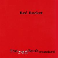 The Red Book Standard - Red Rocket