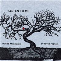 Peter Prince - Listen To Me