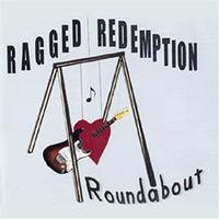 Ragged Redemption - Roundabout