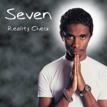 Seven - Reality Check