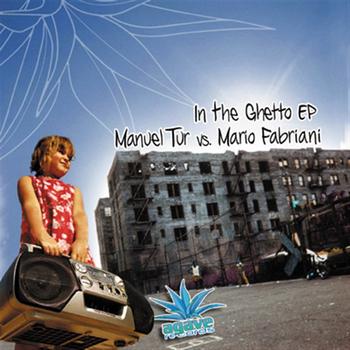Manuel Tur - In the Ghetto EP