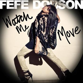 Fefe Dobson - Watch Me Move
