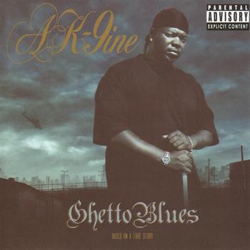 Ak-9ine - Ghetto Blues