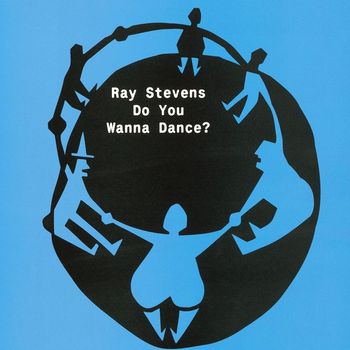 Ray Stevens - Do You Wanna Dance?